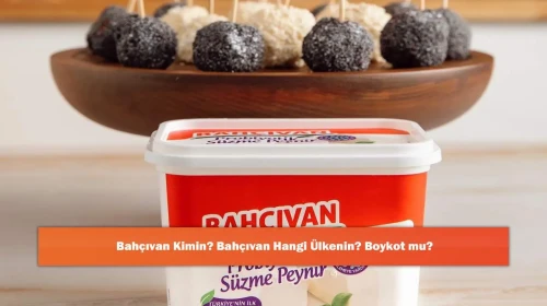 Bahçıvan Kimin? Bahçıvan Hangi Ülkenin? Boykot mu?