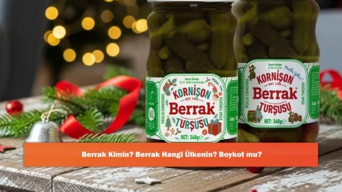 Berrak Kimin? Berrak Hangi Ülkenin? Boykot mu?