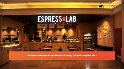 Espressolab Kimin? Espressolab Hangi Ülkenin? Boykot mu?