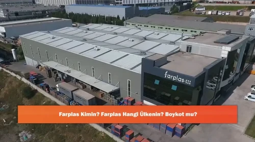 Farplas Kimin? Farplas Hangi Ülkenin? Boykot mu?