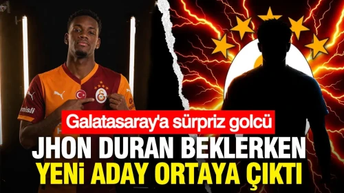 Galatasaray'a Sürpriz İsim: Jhon Duran'ın Yerine Yeni Golcü Adayı Göründü!