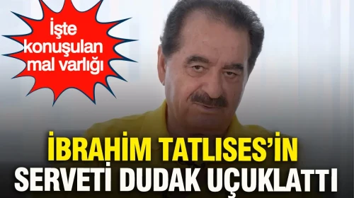 İbrahim Tatlıses'in Mal Varlığı Şaşırttı: İşte Tartışmalara Neden Olan Servetinin Ayrıntıları!