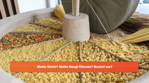 Mutlu Kimin? Mutlu Hangi Ülkenin? Boykot mu?