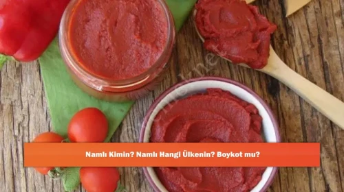 Namlı Kimin? Namlı Hangi Ülkenin? Boykot mu?