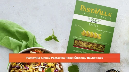 Pastavilla Kimin? Pastavilla Hangi Ülkenin? Boykot mu?