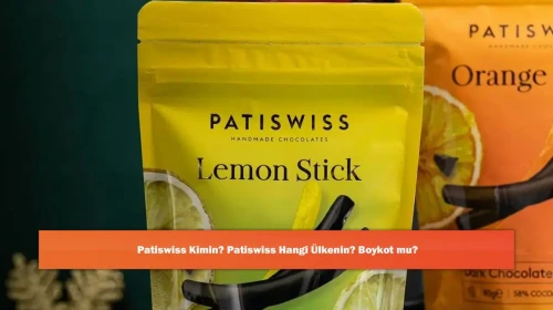 Patiswiss Kimin? Patiswiss Hangi Ülkenin? Boykot mu?