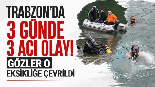 Trabzon'da Üç Gün İçinde Ardışık Üzücü Olaylar: Şehirde Büyüyen Hüzün Hissi!
