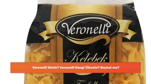 Veronelli Kimin? Veronelli Hangi Ülkenin? Boykot mu?