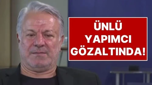 Yasak Elma ve Sadakatsiz Dizilerinin Prodüktöründen Şok Gelişme: Fatih Aksoy Gözaltına Alındı!