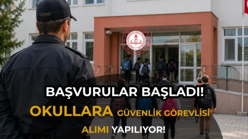 MEB Okullara TYP Bahçe ve Güvenlik Görevlisi Alıyor: Başvurular Başladı