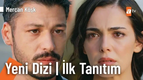 Mercan Köşk Dizisinin Tekrarları Ne Zaman? Hangi Gün Saat Kaçta?