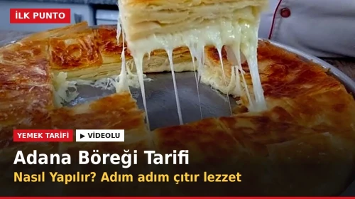 Adana Böreği Tarifi, Nasıl Yapılır? (Videolu)