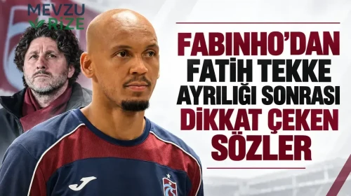 Fabinho’dan Fatih Tekke ayrılığı sonrası dikkat çeken sözler