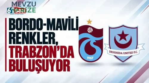 Trabzon’da Bordo-Mavi Renklerin Birleşimi: Şehrin Coşkusu Yeniden Canlanıyor!
