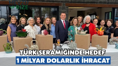 Türk Seramiğinde Hedef 1 Milyar Dolar İhracat