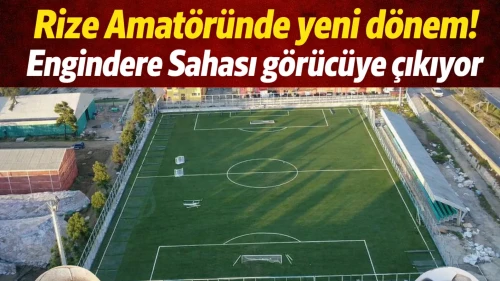 Rize ASKF Başkanı'ndan tarihi açılış maçı daveti: "Vizyoner dokunuşa birlikte şahit olalım!"