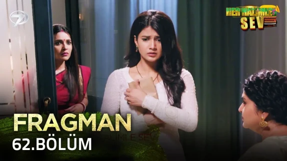 Gönül Sözüm Hint Dizisi 62. Bölüm  Fragmanı Çıktı