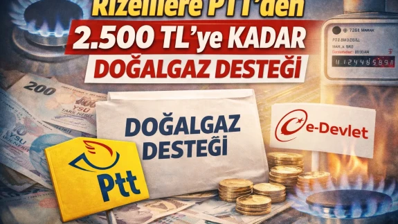Rizelilere PTT’den 2.500 TL’ye Kadar Doğalgaz Desteği
