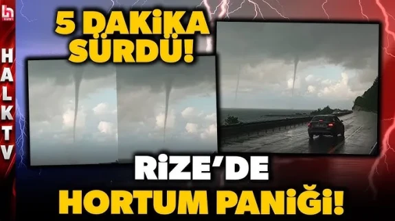 RİZE'DE YÜREKLER AĞZA GELDİ! Kıyıya 100 metre yaklaşan hortum 5 dakika sürdü! İşte o korkutan anlar