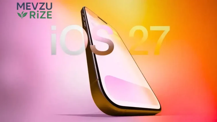 IOS 27 ne zaman çıkacak? IOS 27 hangi cihazlara gelecek?