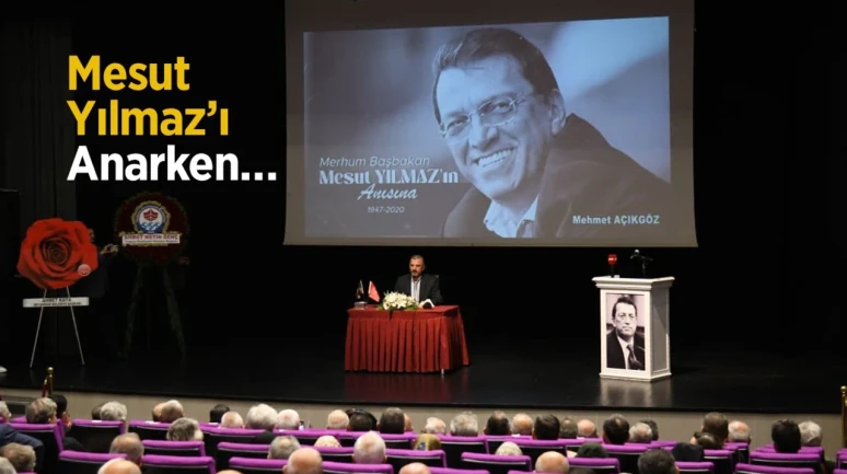 Merhum Başbakan Mesut Yılmaz için Rize’de anma programı neden yapılmadı?