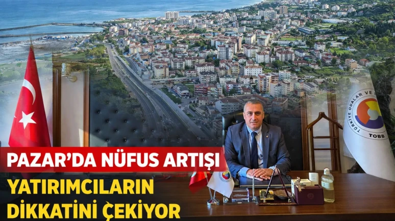 Pazar’da Nüfus Artışı Yatırımcıların Dikkatini Çekiyor