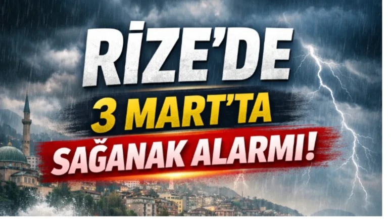 Meteoroloji Uyardı: 3 Mart’ta Rize’de Sağanak Alarmı!