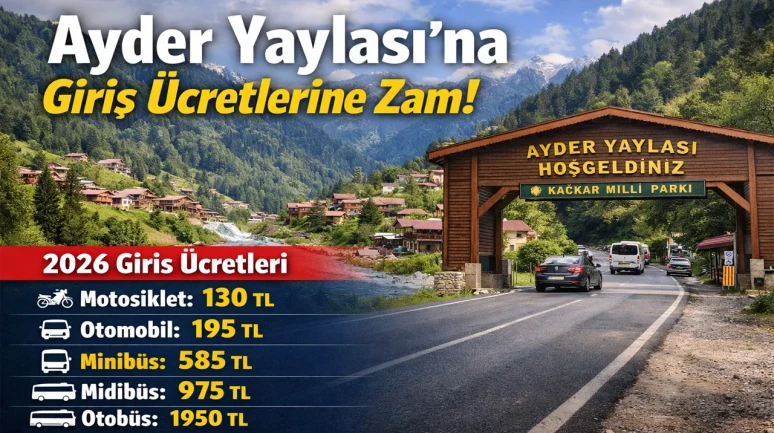 Ayder Yaylası Giriş Ücretlerine Zam 2026: Yeni Tarifeler Açıklandı