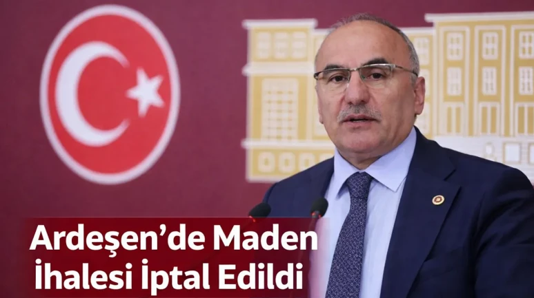 Ardeşen’de Maden İhalesi İptal Edildi