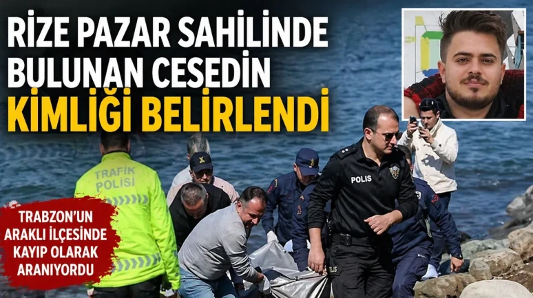 Rize Pazar Sahilinde Bulunan Cesedin Kimliği Belirlendi