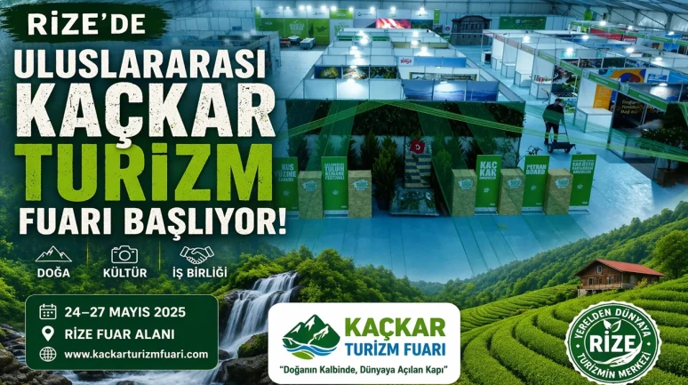 Rize'de Uluslararası Kaçkar Turizm Fuarı Başlıyor!