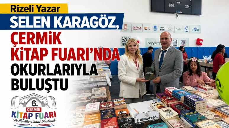 Rizeli Yazar Selen Karagöz, Çermik Kitap Fuarı’nda Okurlarıyla Buluştu