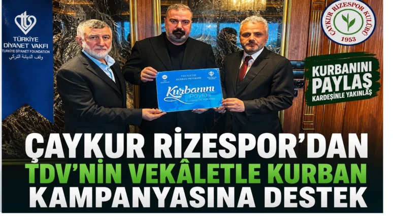 Çaykur Rizespor, Kurbanını Paylaş Kampanyasına Destek İçin Bağışta Bulundu!