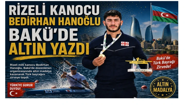 Rizeli Kanocu Bedirhan Hanoğlu Bakü’de Altın Yazdı