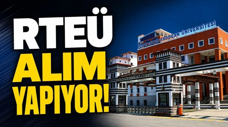Recep Tayyip Erdoğan Üniversitesi 657 Sayılı Kanun Kapsamında Sözleşmeli Personel Alımı Yapacak
