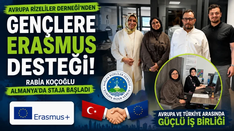 Avrupa Rizeliler Derneği'nden Gençlere Erasmus Desteği! Rabia Koçoğlu Almanya'da
