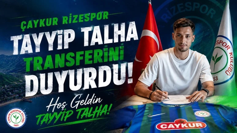 Çaykur Rizespor Tayyip Talha Sanuç Transferini Resmen Açıkladı! 2 Yıllık İmza