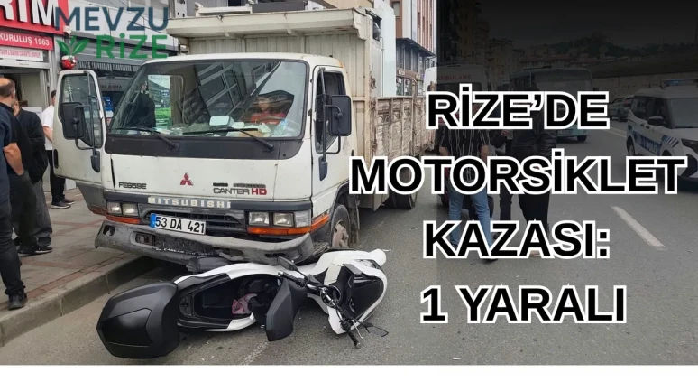 Rize'de İki Motosiklet Park Halindeki Kamyonete Çarptı: 1 Yaralı