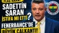 Sadettin Saran istifa mı etti? Fenerbahçe'de flaş iddia!