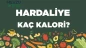 Hardaliye kaç kalori? Hardaliyenin besin değerleri neler?