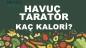 Havuç Tarator kaç kalori? Havuç Taratorun besin değerleri neler?