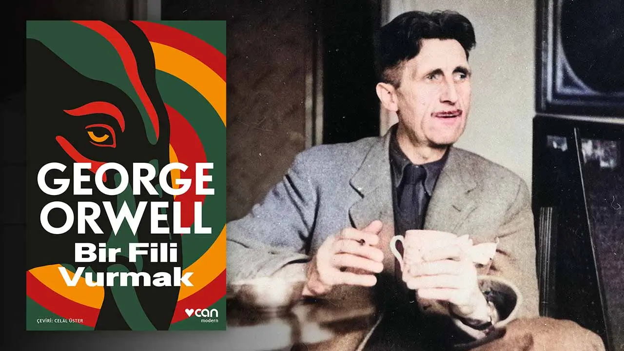Distopyaların Usta Kaleminden Zihin Açıcı Denemeler Türkçeye Geliyor 18 Bir Fili Vurmak - George Orwell Denemeleri Türkçede
