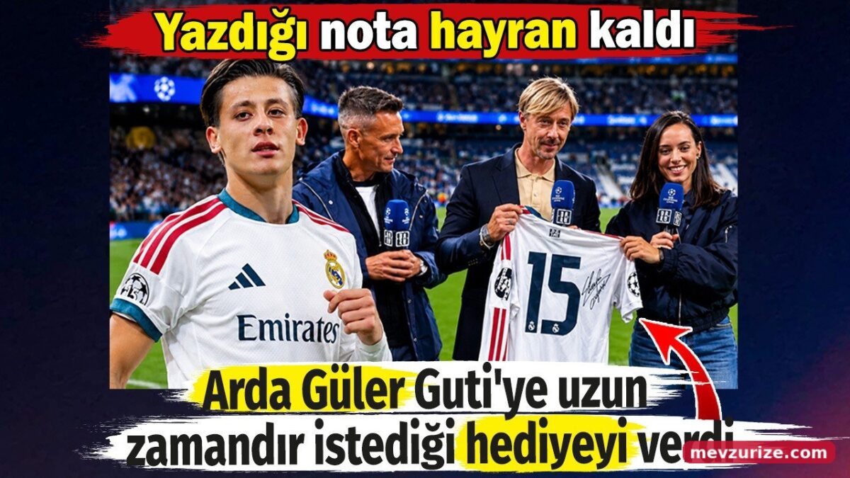 Arda Güler Guti'ye uzun zamandır istediği hediyeyi verdi. Yazdığı nota hayran kaldı