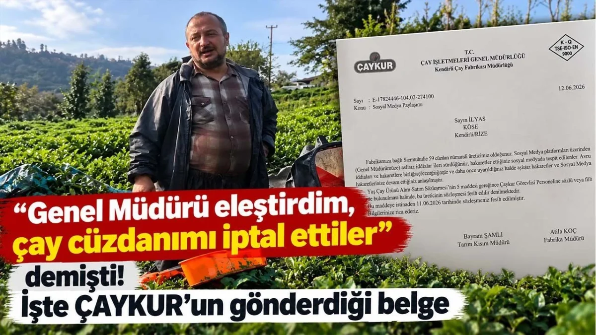 “Genel Müdürü eleştirdim, çay cüzdanımı iptal ettiler” demişti! İşte ÇAYKUR’un gönderdiği belge