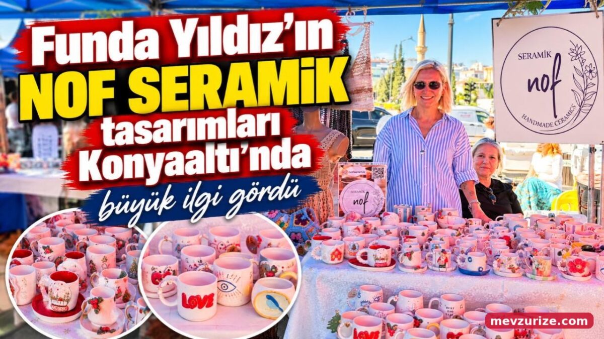 Funda Yıldız’ın NOF Seramik tasarımları Konyaaltı’nda büyük ilgi gördü