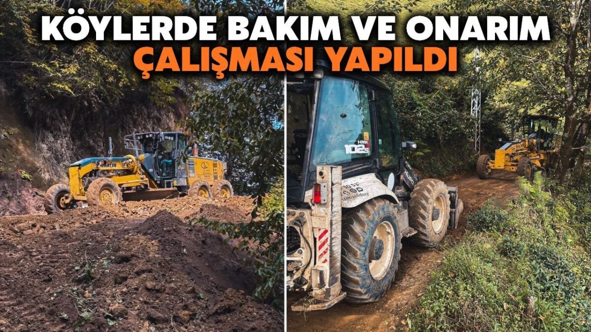 Rize’de Köylerde Bakım ve Onarım Çalışması Yapıldı